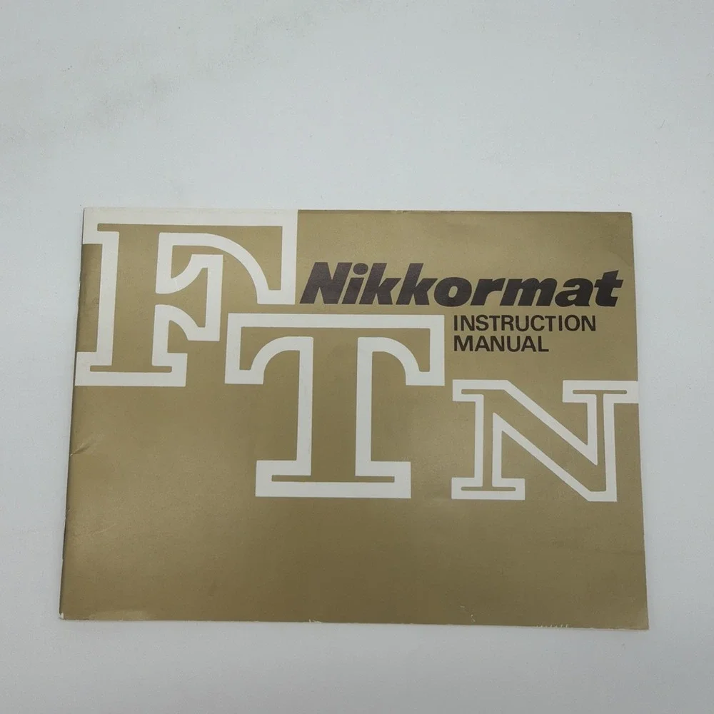 NIKON NIKKORMAT FTN CAMERA INSTRUCTION MANUAL 72.7. CO (EXCELLENT)